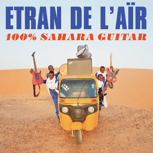 ETRAN DE L'AÏR – 100% Sahara Guitar LP