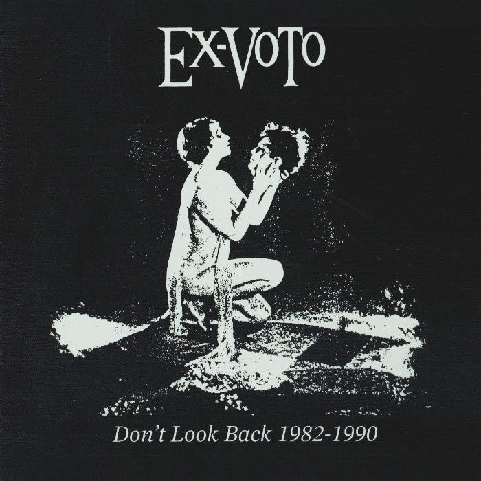 EX-VOTO – Don't Look Back 1982-1990 LP