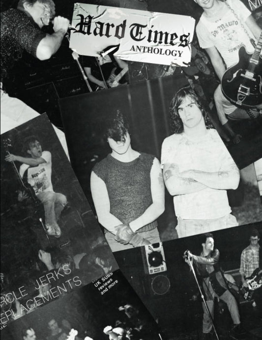 Hard Times Anthology: An Anthology of '80s Punk and Hardcore by Ronald Gregorio & Amy Yates Wuelfing