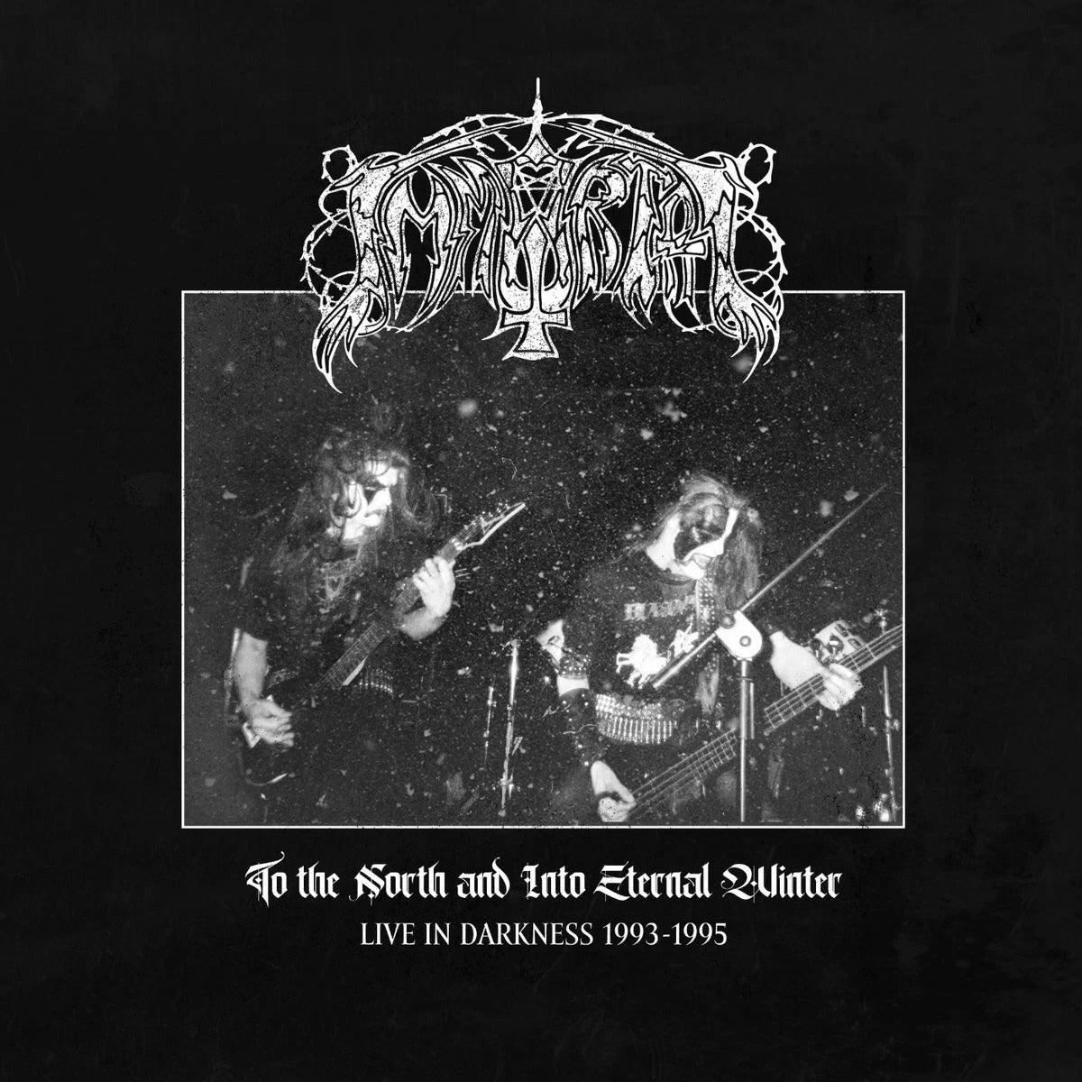 IMMORTAL – To The North And Into Eternal Winter • Live In Darkness 1993-1995 LP (white vinyl)