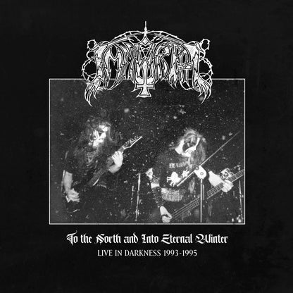 IMMORTAL – To The North And Into Eternal Winter • Live In Darkness 1993-1995 LP (white vinyl)