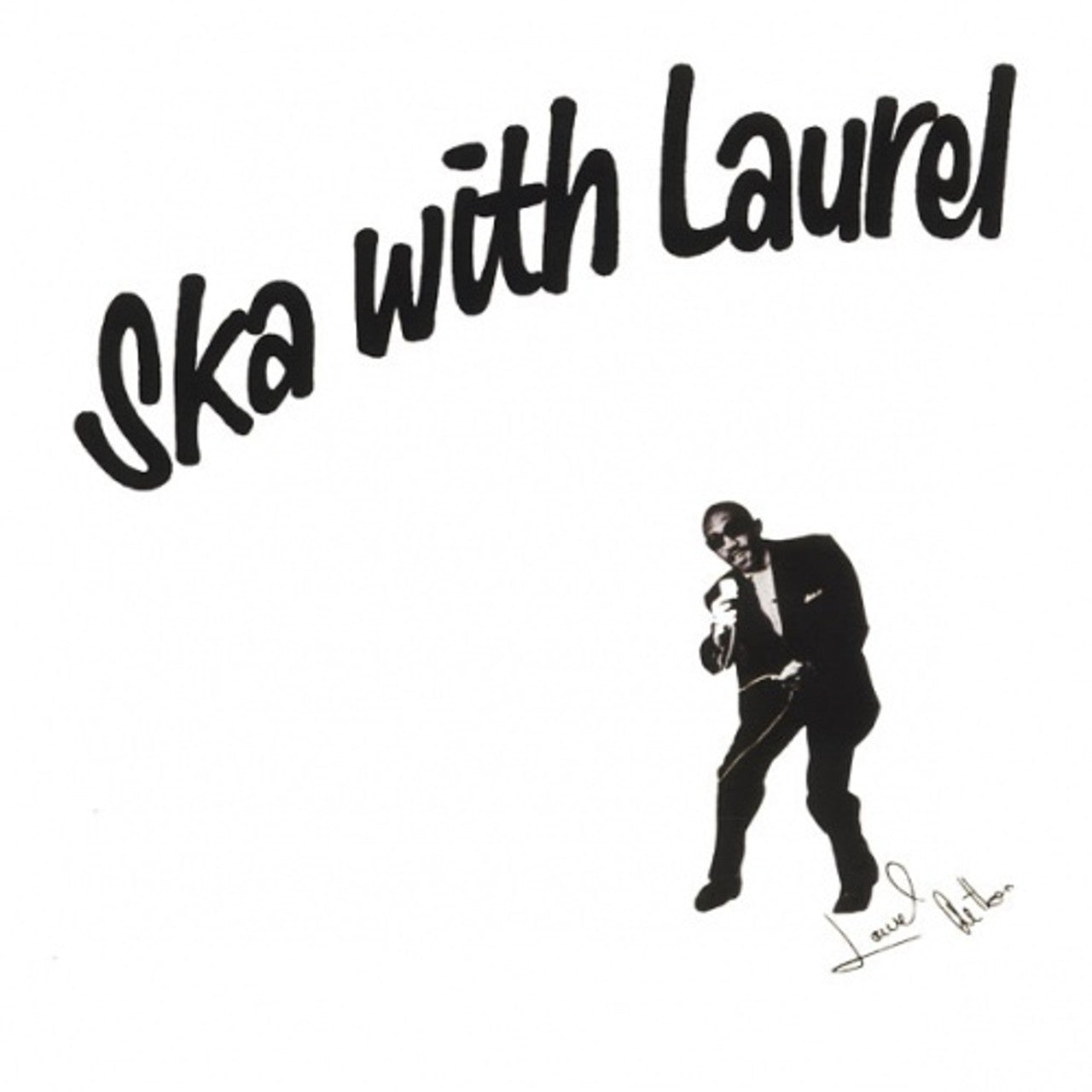 LAUREL AITKEN – Ska With Laurel LP