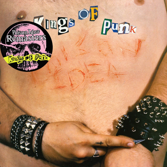 POISON IDEA – Kings Of Punk LP
