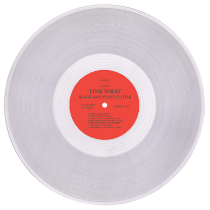 LINK WRAY – Sings & Plays Guitar LP (clear vinyl)