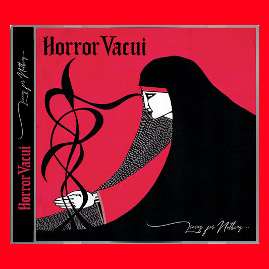 HORROR VACUI – Living For Nothing... CD