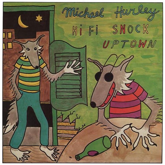 MICHAEL HURLEY – Hi Fi Snock Uptown LP