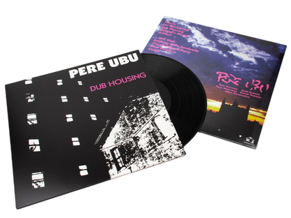 PERE UBU – Dub Housing LP