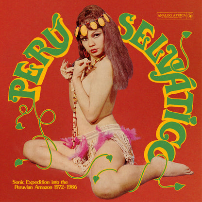 V/A – Perú Selvático • Sonic Expedition Into The Peruvian Amazon 1972-1986 2xLP