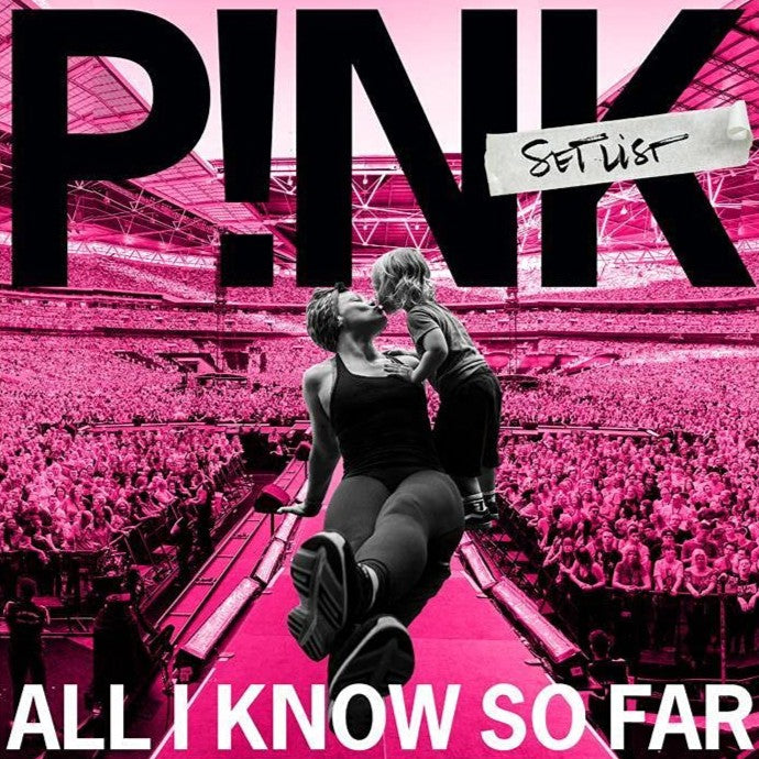 P!NK – All I Know So Far: Setlist 2xLP