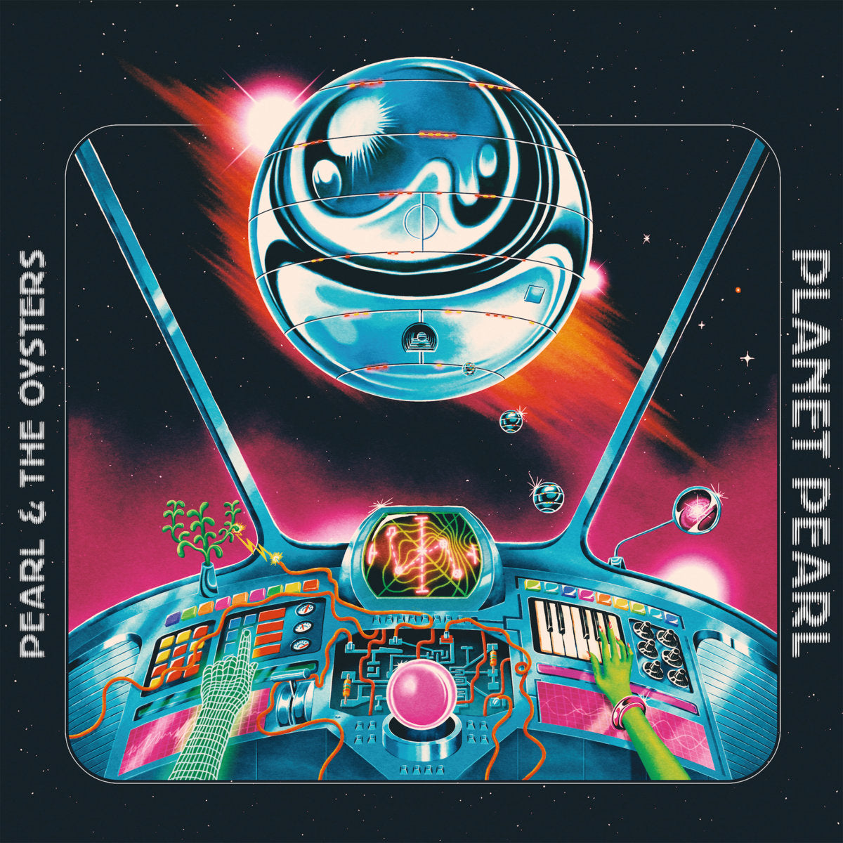 PEARL & THE OYSTERS – Planet Pearl LP