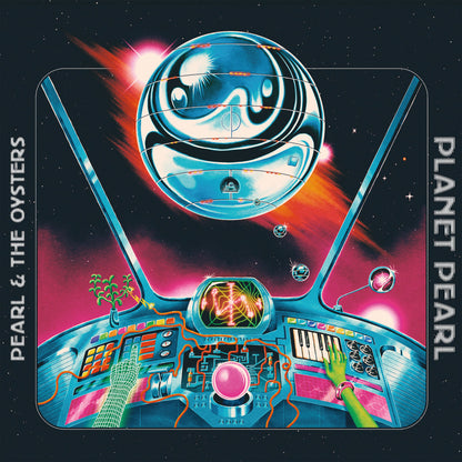 PEARL & THE OYSTERS – Planet Pearl LP