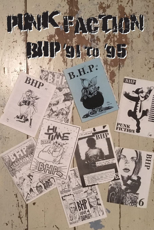 Punk Faction, BHP '91 to '95 by David Gamage