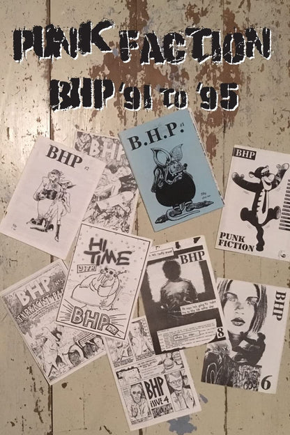 Punk Faction, BHP '91 to '95 by David Gamage