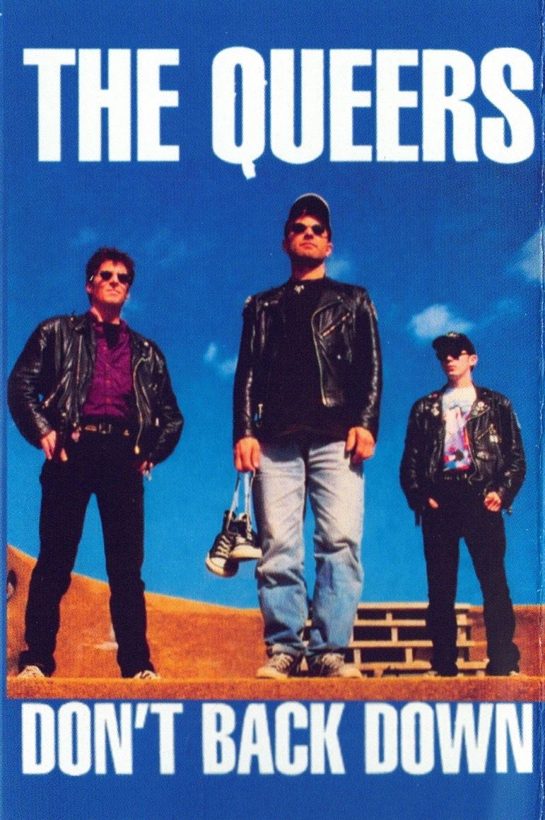 QUEERS – Don't Back Down Cassette
