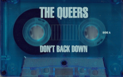 QUEERS – Don't Back Down Cassette