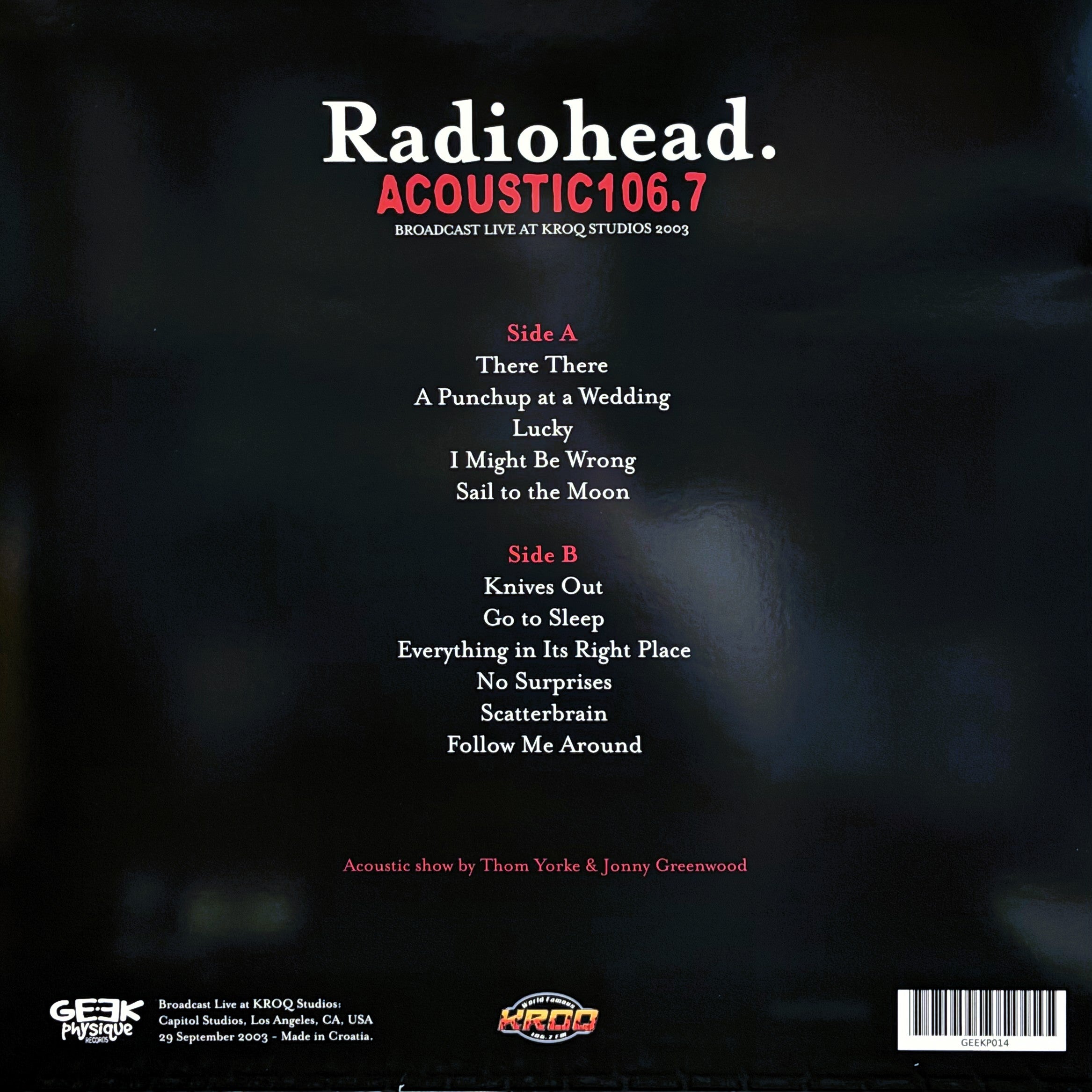 RADIOHEAD – Acoustic 106.7 • Broadcast Live At KROQ Studios 2003
