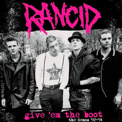 RANCID – Give 'Em The Boot • The Demos '92 - '94 LP (pink vinyl)