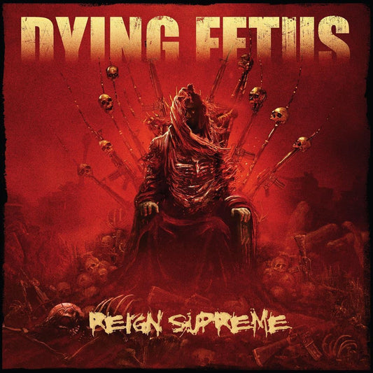 DYING FETUS – Reign Supreme LP ("Pool Of Blood" red cloudy vinyl)