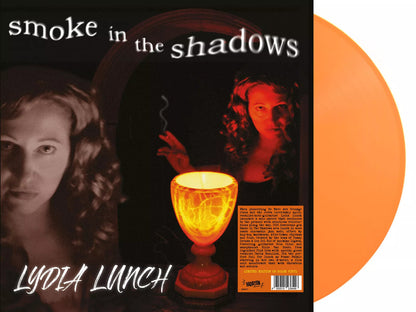 LYDIA LUNCH – Smoke In The Shadows LP (orange marbled vinyl)