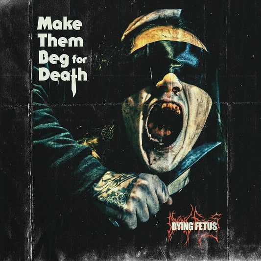 DYING FETUS – Make Them Beg For Death LP (sea blue vinyl)