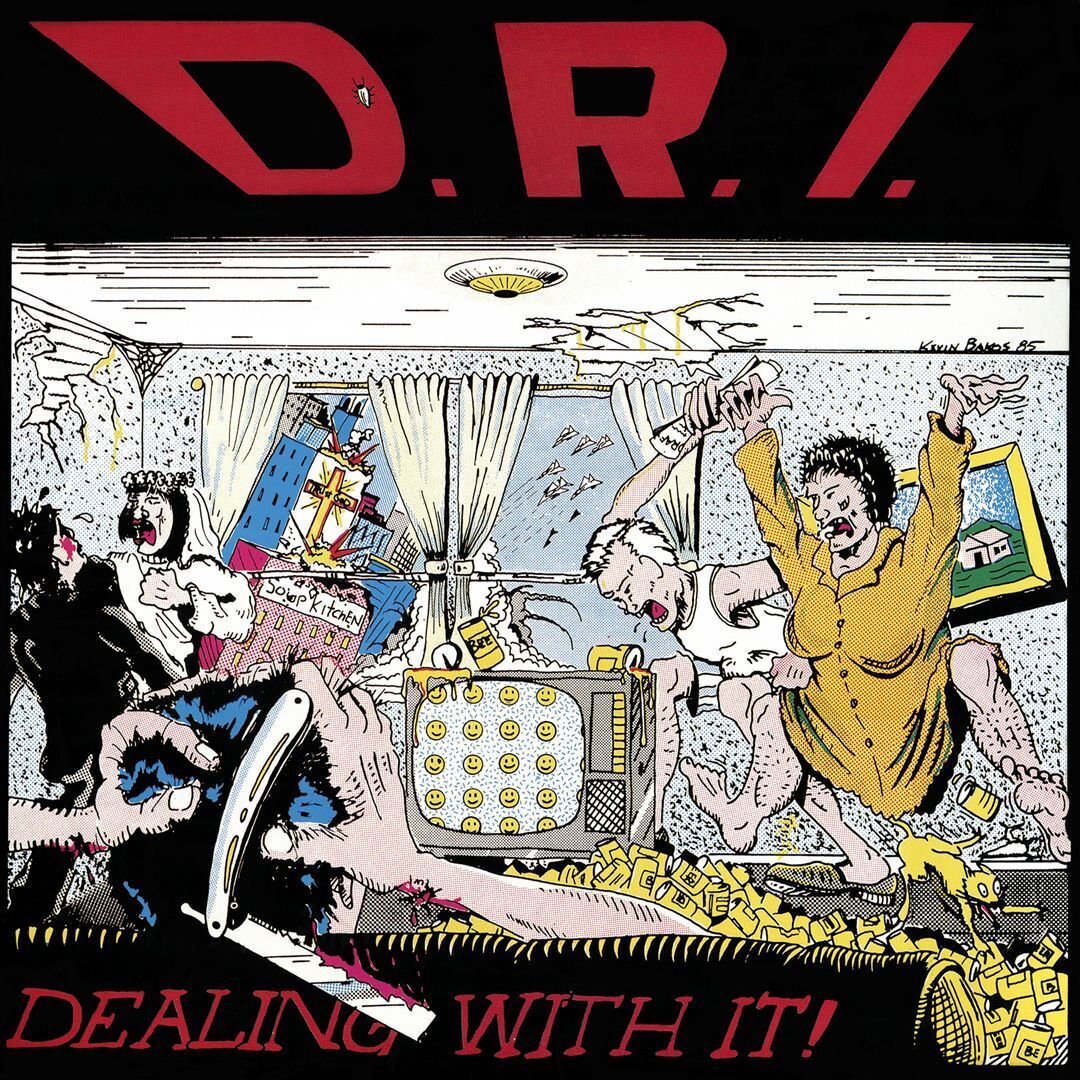 D.R.I. – Dealing With It! LP