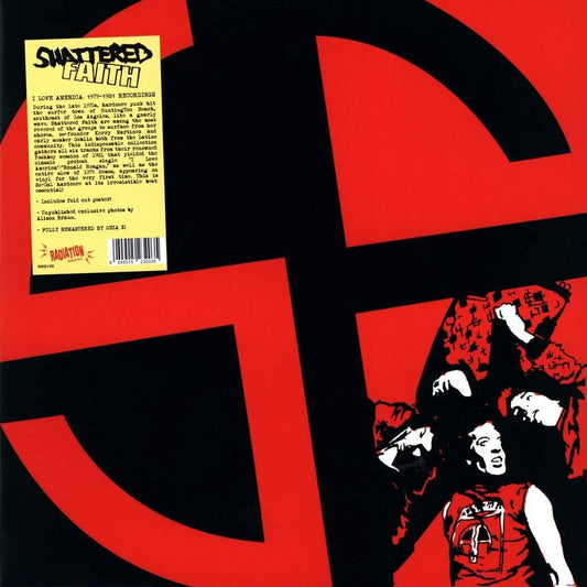 SHATTERED FAITH – I Love America 1979 - 1981 Recordings LP