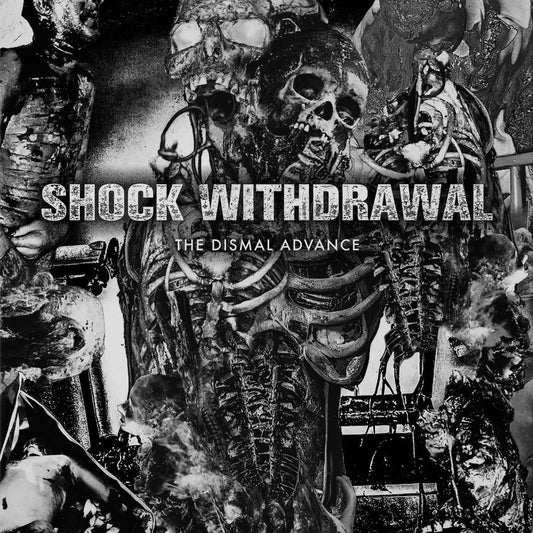SHOCK WITHDRAWAL – The Dismal Advance LP ("Resentment Graphite Gray" vinyl)
