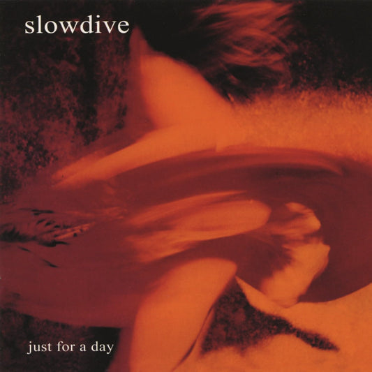 SLOWDIVE – Just For A Day LP