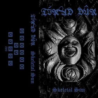 TÍRAD DÛR – Skeletal Sun Cassette