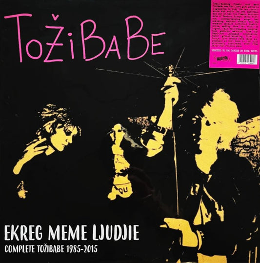 TOŽIBABE – Ekreg Meme Ljudjie • Complete Tožibabe 1985-2015 LP (pink vinyl)