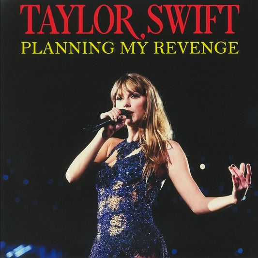 TAYLOR SWIFT – Planning My Revenge LP