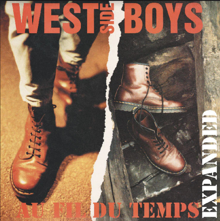 WEST SIDE BOYS – Au Fil Du Temps Expanded LP