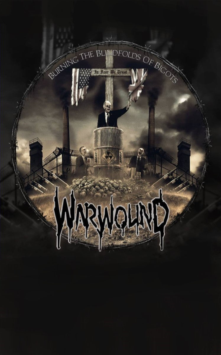 WARWOUND – Burning The Blindfolds Of Bigots Cassette