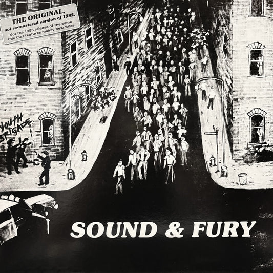 YOUTH BRIGADE – Sound & Fury • The Original Not-Remastered Version of 1982 LP