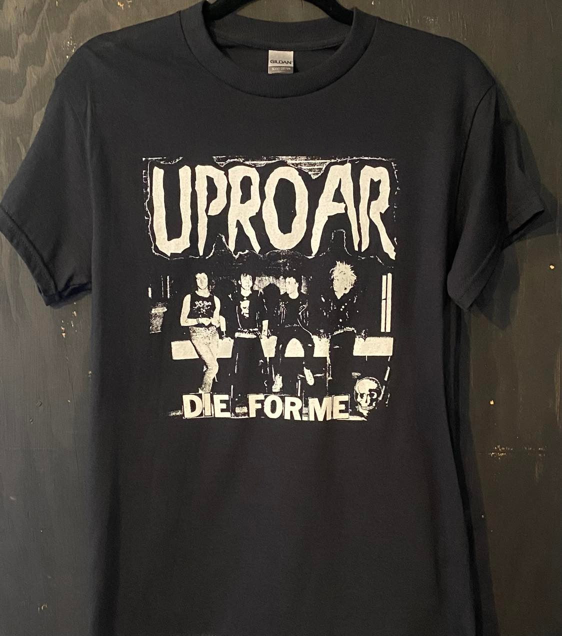 UPROAR | die for me t-shirt