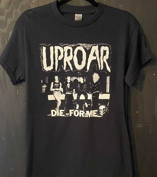 UPROAR | Die For Me T-Shirt