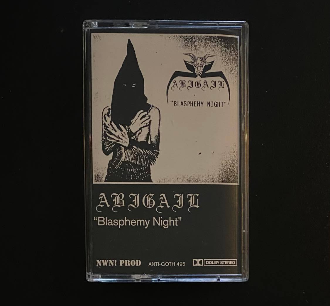 ABIGAIL – Blasphemy Night Cassette