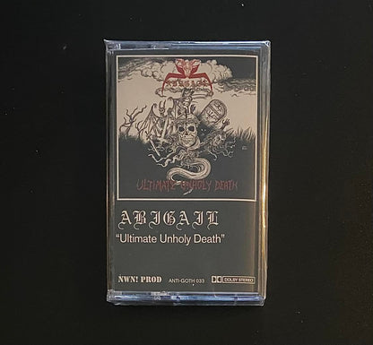 ABIGAIL – Ultimate Unholy Death Cassette