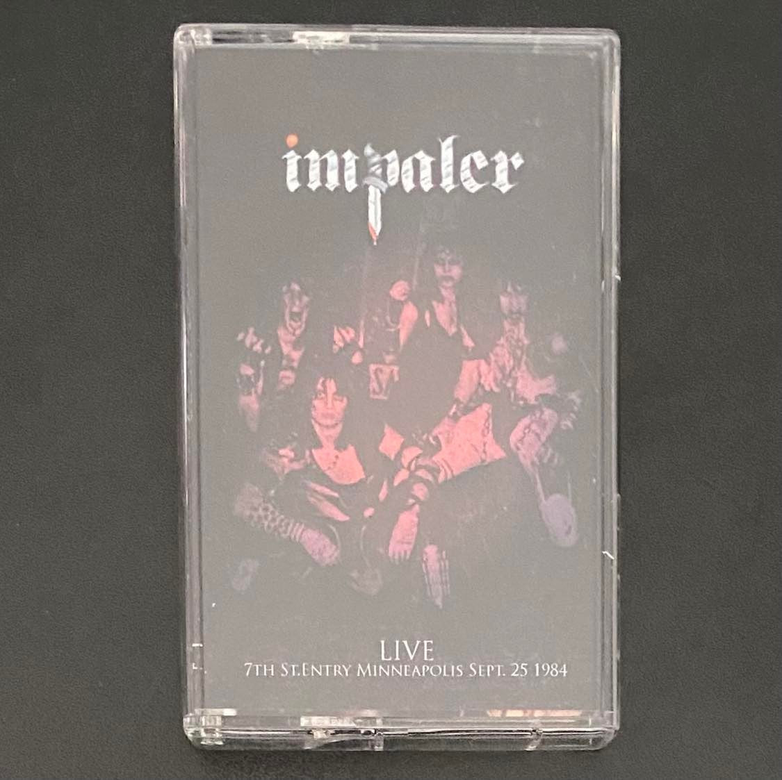 IMPALER – Live 7th St. Entry Minneapolis 1984 Cassette