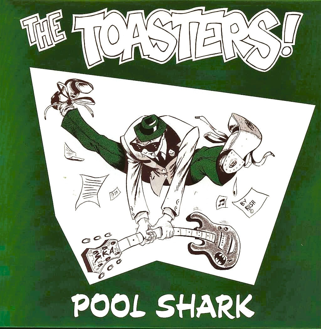 TOASTERS – Pool Shark LP
