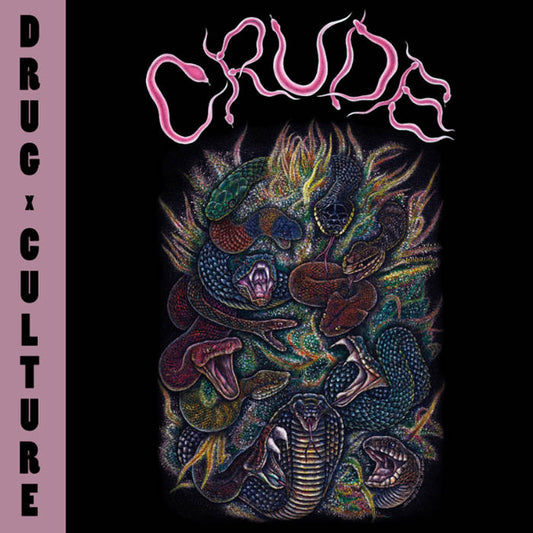 CRUDE – Drug Culture 12"