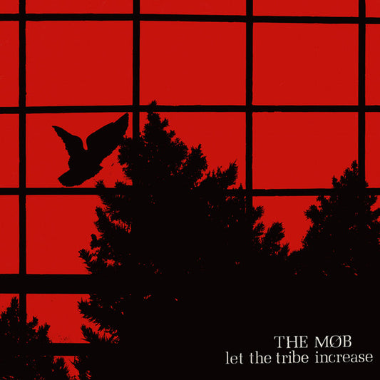 MOB – Let The Tribe Increase LP