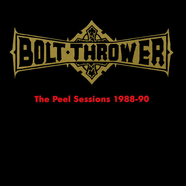 BOLT THROWER – Peel Sessions 1988-90 LP