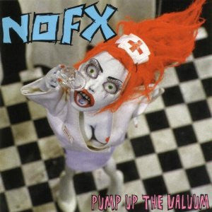 NOFX – Pump Up The Valuum LP