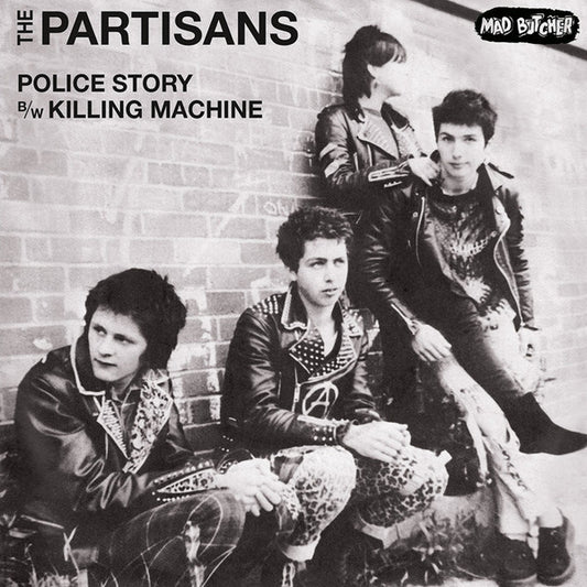 PARTISANS – Police Story 7"