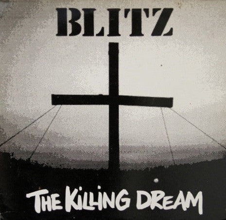 BLITZ – The Killing Dream LP