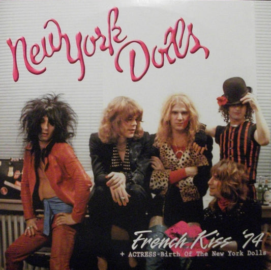 NEW YORK DOLLS – French Kiss '74 + Actress: Birth Of The New York Dolls 2xLP