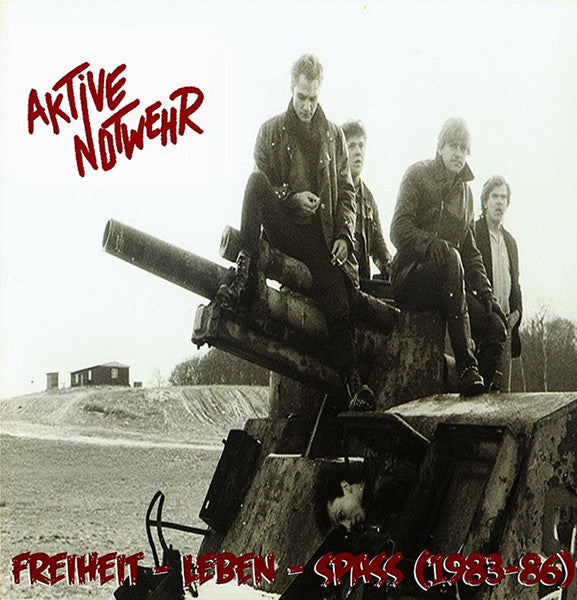 AKTIVE NOTWEHR – Freiheit - Leben - Spass (1983-86) LP + 7"