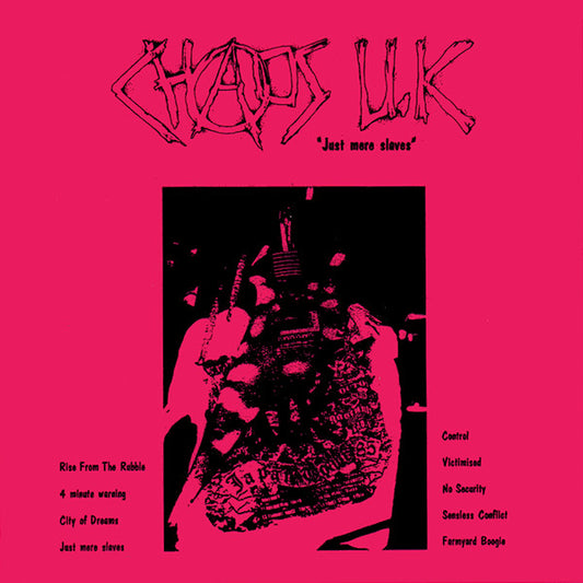 CHAOS U.K. – Just Mere Slaves LP