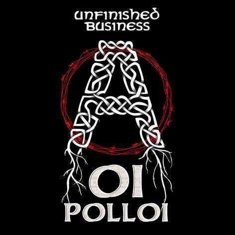 OI POLLOI – Unfinished Business LP